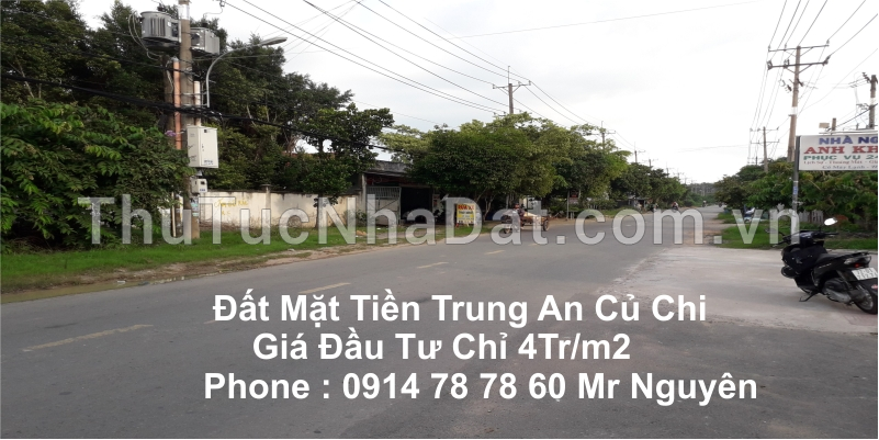 Bán đất mặt tiền đường Trung An xã Hoà Phú Củ Chi giá chỉ :4tr/m2