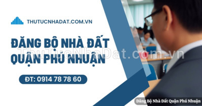 Đăng Bộ Nhà Đất Quận Phú Nhuận