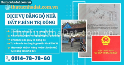 Dịch Vụ Đăng Bộ Nhà Đất Phường Bình Trị Đông