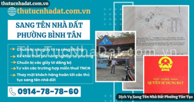 Dịch Vụ Sang Tên Nhà Đất Phường Tân Tạo
