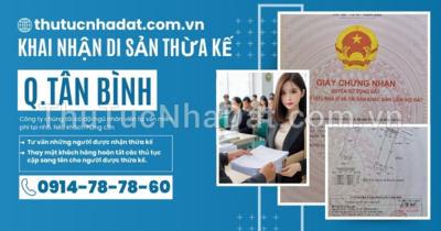 Khai Nhận Di Sản Thừa Kế Quận Tân Bình