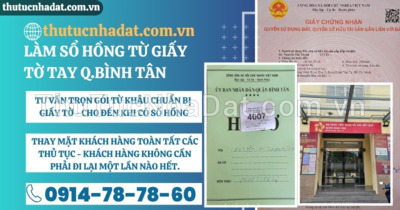 Làm sổ hồng từ giấy tờ tay quận Bình Tân điều kiện cần có là gì ?
