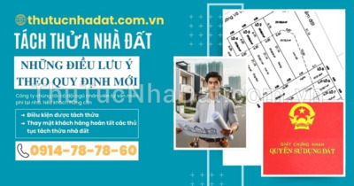 Tách Thửa Nhà Đất và Những Điều Cần Lưu Ý Theo Quy Định Mới